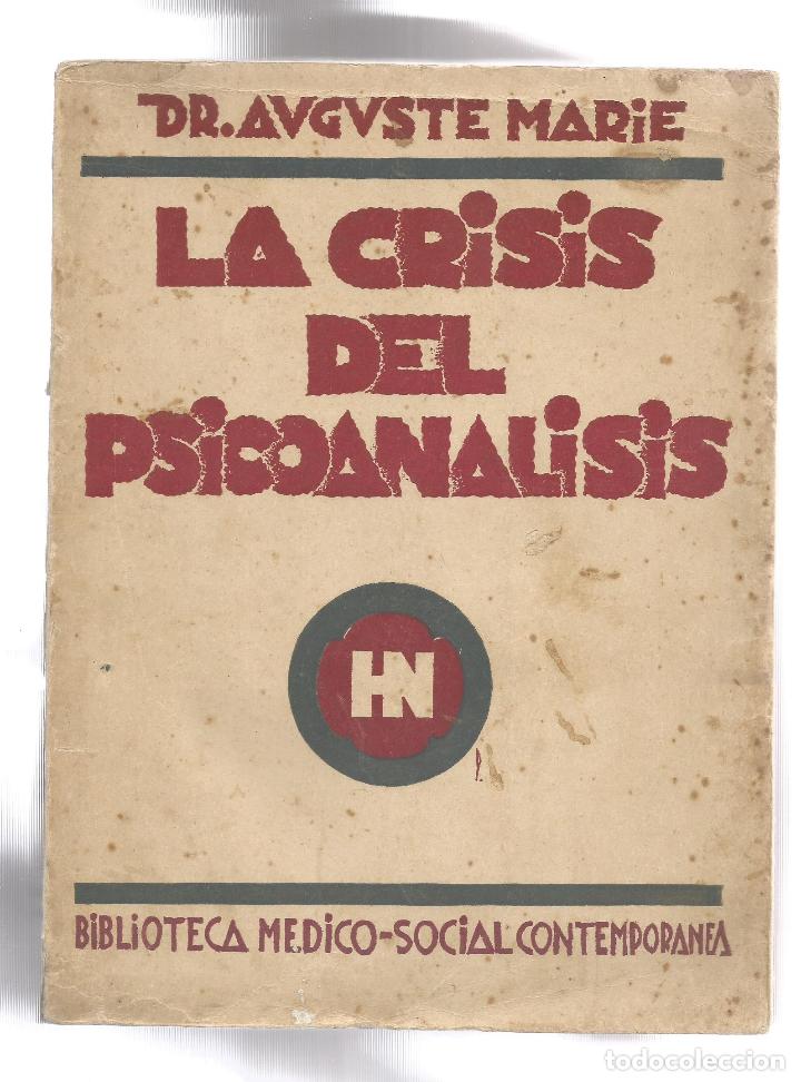 Libros: La crisis del psicoan&aacute;lisis. - MARIE, Augusto: - Foto 1