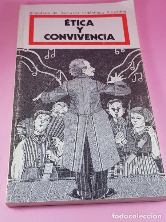 Libri di seconda mano: LIBRO-&Eacute;TICA Y CONVIVENCIA-LL&Aacute;TZER BRIA/HILARI ARNAU-ALHAMBRA-1&ordf;EDICI&Oacute;N-1989-COLECCIONISTAS