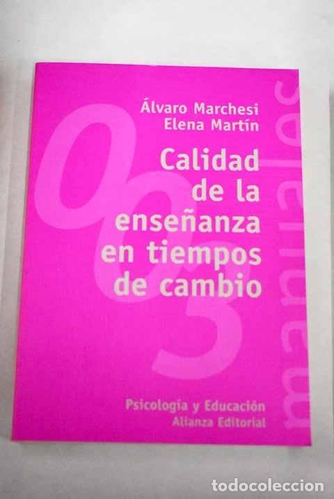 Libros: Calidad de la ense&ntilde;anza en tiempos de cambio.- Marchesi, &Aacute;lvaro - Foto 1
