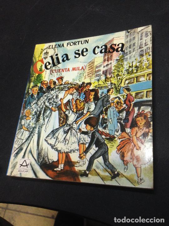 Libros: Celia se casa - Fortun, Elena - Foto 1