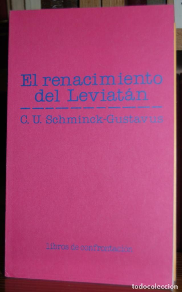Libros: EL RENACIMIENTO DEL LEVIATAN - SCHMINCK-GUSTAVUS, C. U.