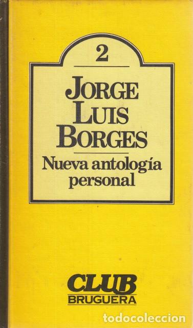 Libros: NUEVA ANTOLOG&Iacute;A PERSONAL - BORGES, JORGE LU&Iacute;S - Foto 1