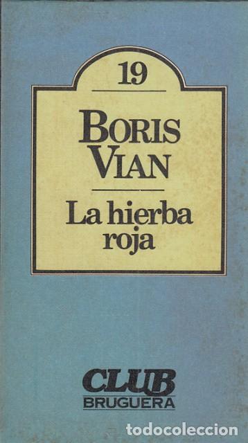 Libros: LA HIERBA ROJA - VIAN, BORIS - Foto 1