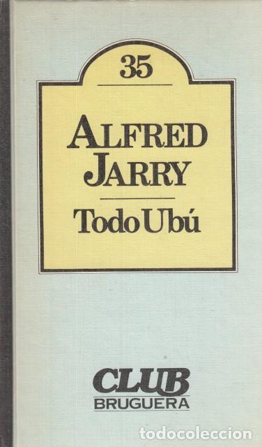 Libros: TODO UB&Uacute; - JARRY, ALFRED - Foto 1