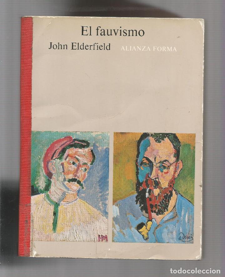 Libros: El fauvismo. - ELDERFIELD, John: - Foto 1