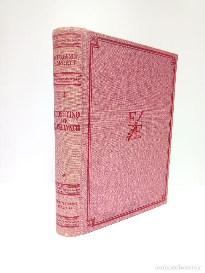 Libros: BARRETT, William E. - El destino de Elisa Lynch / Traducci&oacute;n de Alejandro A. Rosa - Foto 1