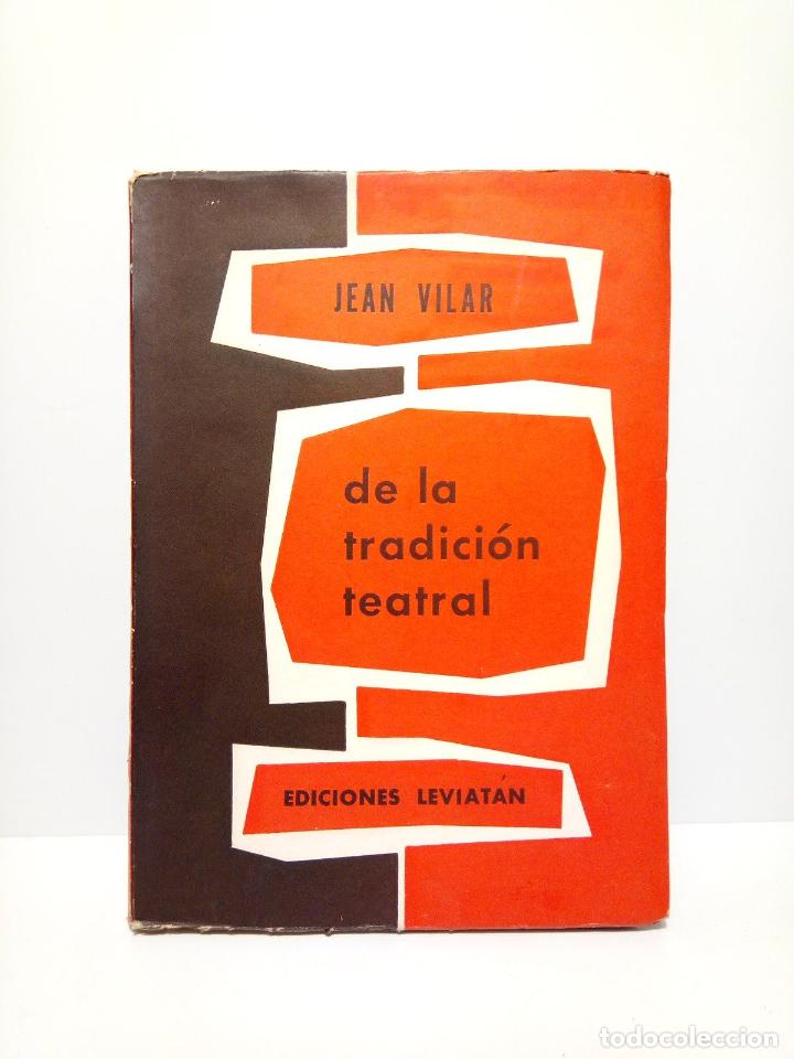 Libros: VILAR, Jean - De la tradici&oacute;n teatral - Foto 1