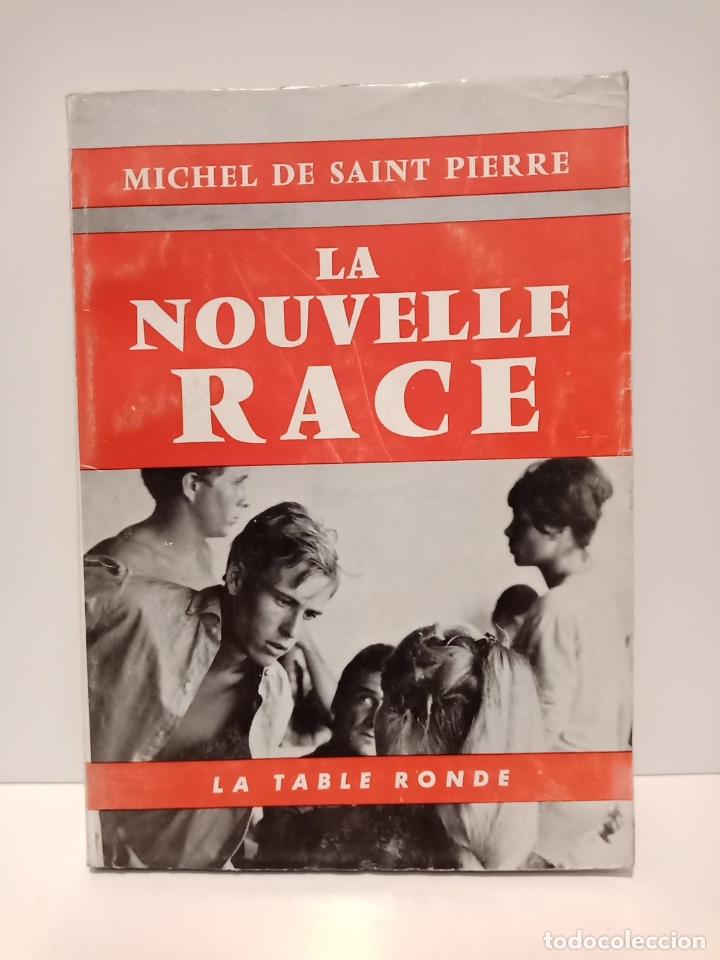 Libros: SAINT PIERRE, Michel de - La nouvelle race - Foto 1
