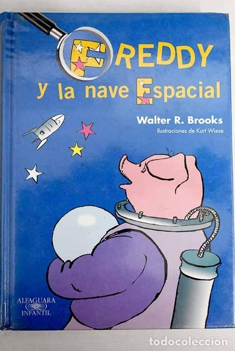 Libros: Freddy y la nave espacial.- Brooks, Walter R. - Foto 1