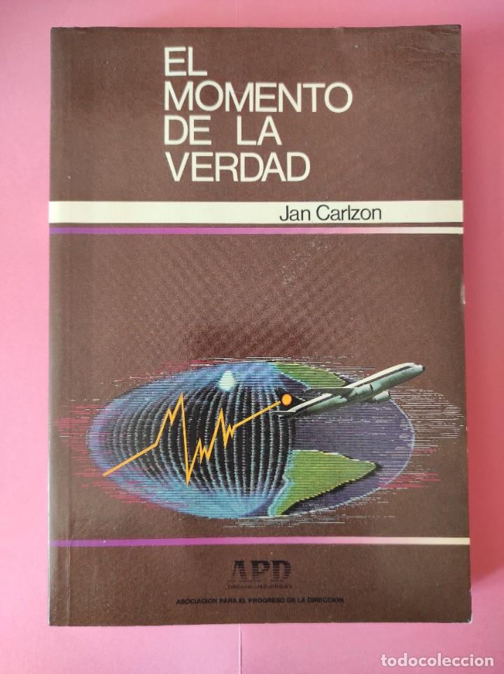 Libros: EL MOMENTO DE LA VERDAD - Jan Carlzon - Foto 1