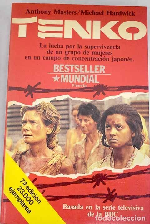 Libros: Tenko: basada en la serie televisiva de la BBC.- Masters, Anthony - Foto 1