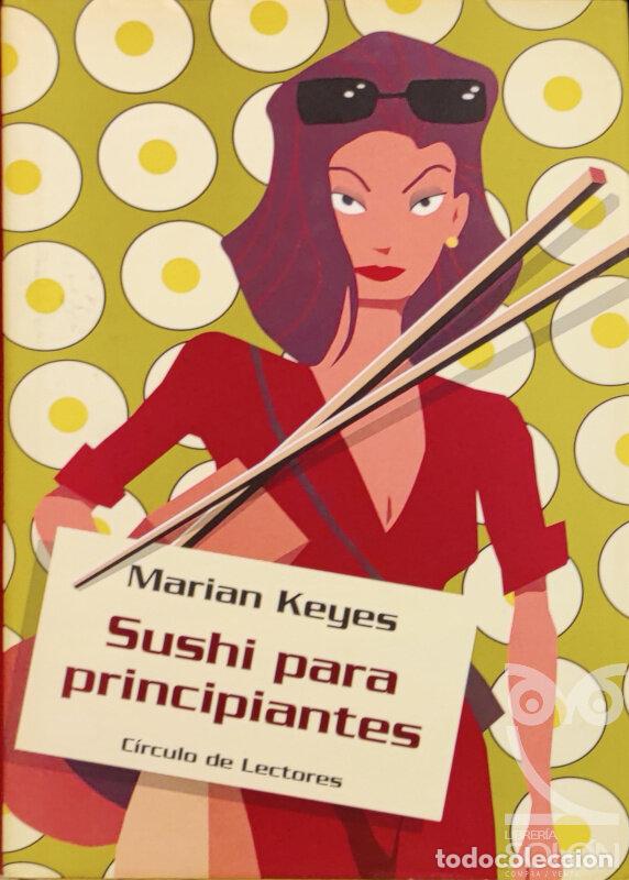 Libros: Sushi para principiantes - Marian Keyes - Foto 1