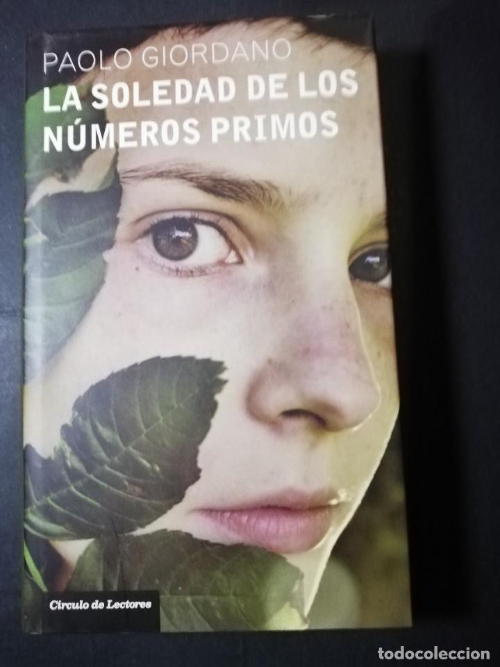 Libros: LA SOLEDAD DE LOS NUMEROS PRIMOS de Paolo Giodano - Foto 1