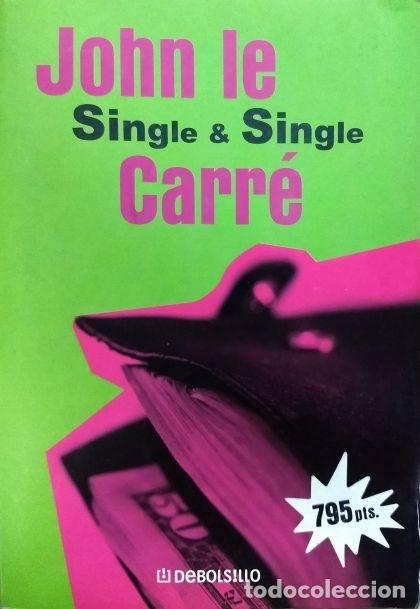 Libros: Single and Single - John le Carr&eacute; - Foto 1
