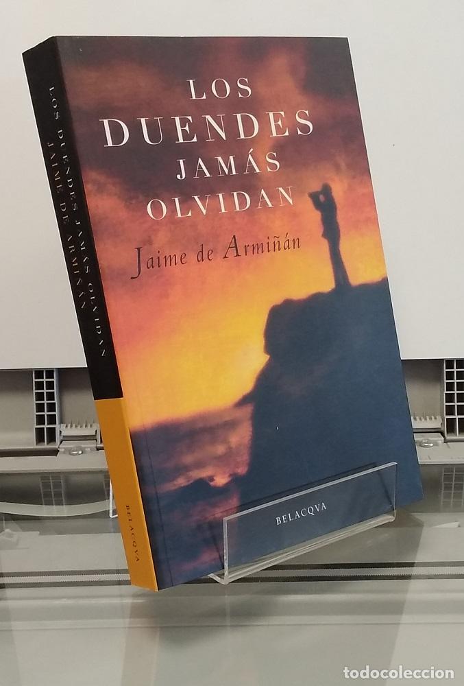 Libros: Los duendes jam&aacute;s olvidan - Jaime de Armi&ntilde;&aacute;n - Foto 1