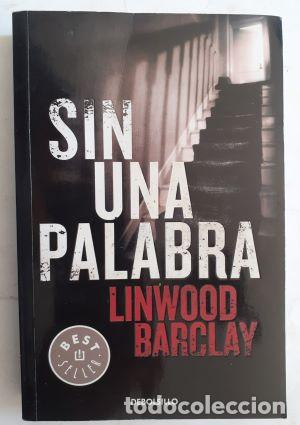 Libros: Sin una palabra - Linwood Barclay - Foto 1