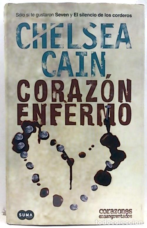Libros: Coraz&oacute;n enfermo - Cain, Chelsea - Foto 1