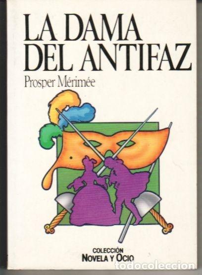 Libros: DAMA DEL ANTIFAZ - LA - MERIMEE, PROSPER - Foto 1