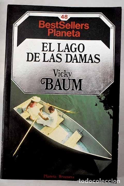 Libros: El lago de las damas.- Baum, Vicki - Foto 1