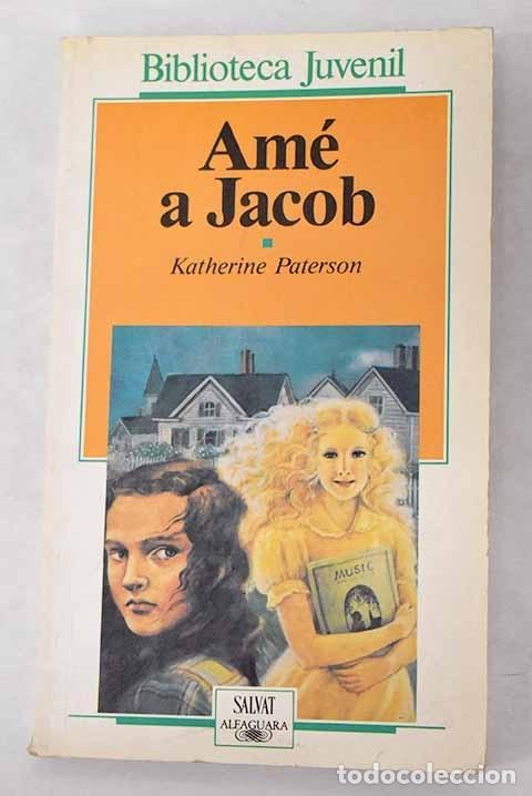 Libros: Am&eacute; a Jacob.- Paterson, Katherine - Foto 1