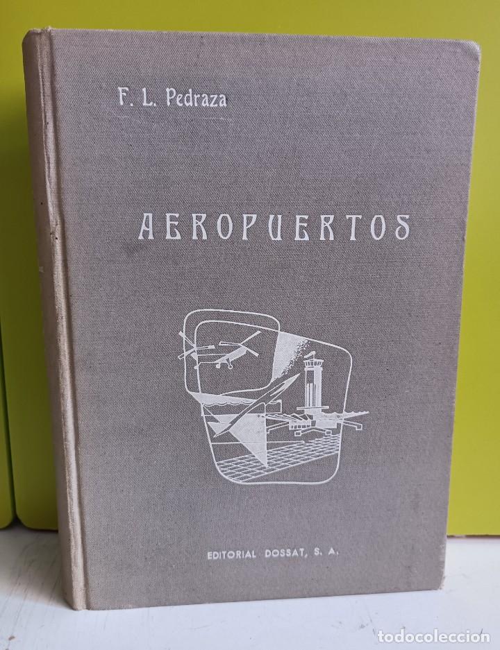 Libros: Aeropuertos - Francisco L&oacute;pez-Pedraza Munera - Foto 1