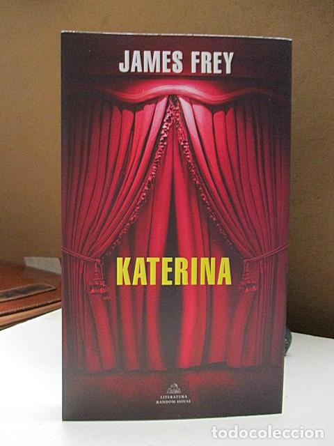 Libros: FREY, JAMES. - KATERINA. - Foto 1