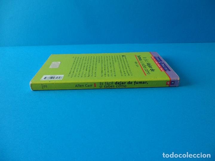 Libros: Es facil dejar de fumar si sabes como - Allen Carr - Espasa Pr&aacute;ctico 2004 - Foto 2