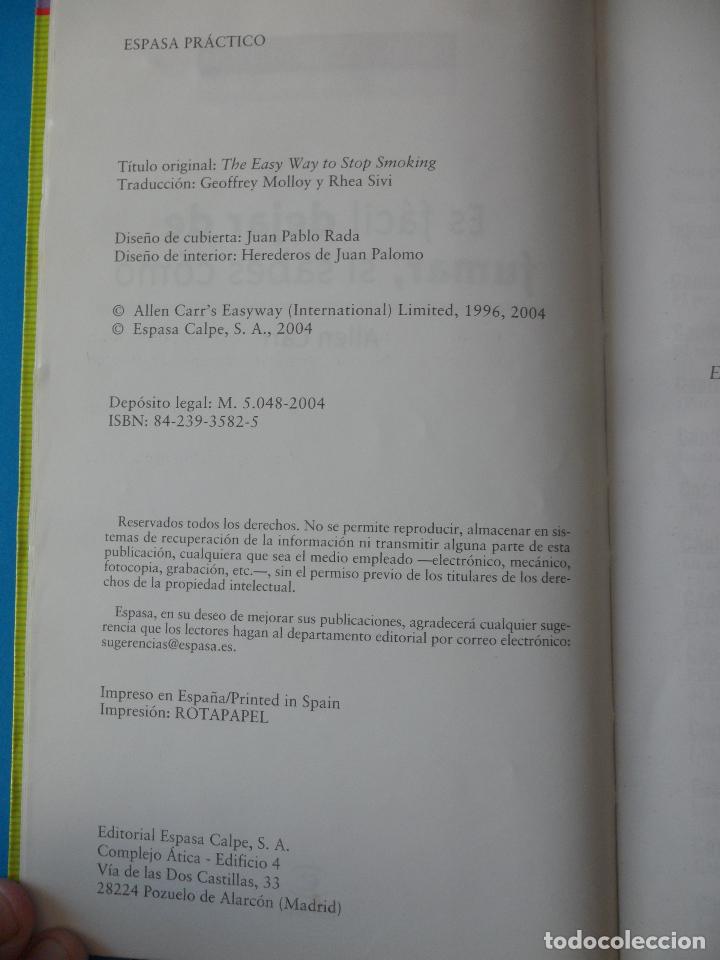 Libros: Es facil dejar de fumar si sabes como - Allen Carr - Espasa Pr&aacute;ctico 2004 - Foto 4