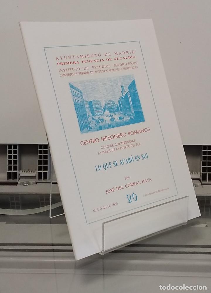 Libros: Lo que se acab&oacute; en Sol - Jos&eacute; del Corral Raya - Foto 1