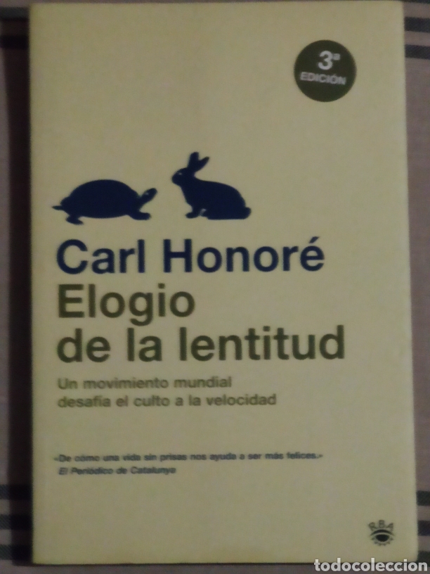 Libros: ELOGIO DE LA LENTITUD. CARL HONOR&Eacute;. RBA. - Foto 1