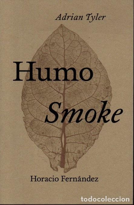 Libros: HUMO. SMOKE. - FERNANDEZ, Horacio. TYLER, Adrian. - Foto 1