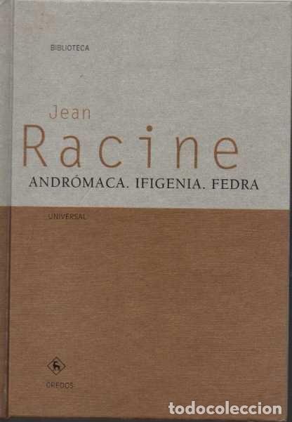 Libros: ANDR&Oacute;MACA. IFIGENIA. FEDRA. - RACINE, Jean. - Foto 1