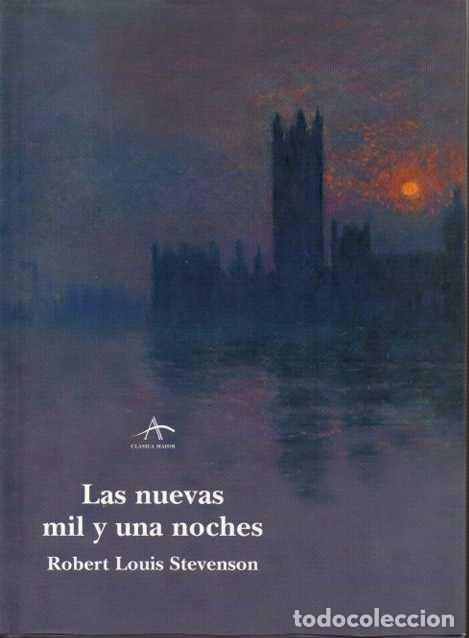 Libros: LAS NUEVAS MIL Y UNA NOCHES. - STEVENSON, Robert Louis. - Foto 1