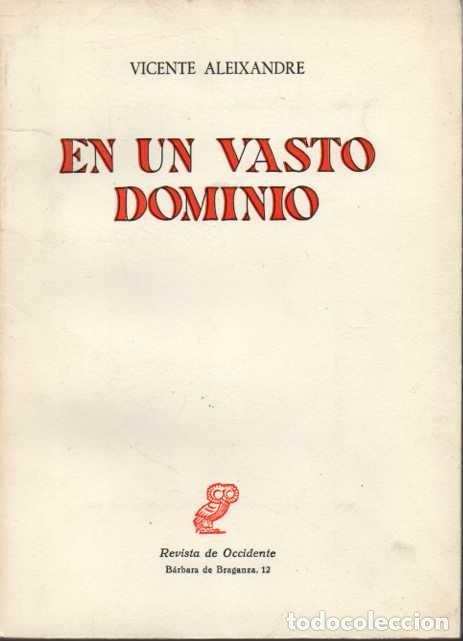 Libros: EN UN VASTO DOMINIO. - ALEIXANDRE, Vicente. - Foto 1