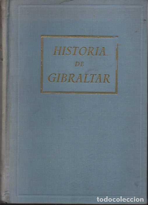 Libros: HISTORIA DE GIBRALTAR. - LUNA, Jos&eacute; Carlos de. - Foto 1