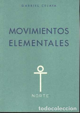Libros: MOVIMIENTOS ELEMENTALES. - CELAYA, Gabriel. - Foto 1