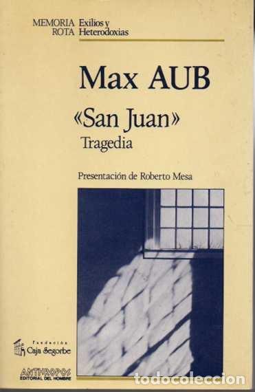 Libros: SAN JUAN. TRAGEDIA. - AUB, Max. - Foto 1