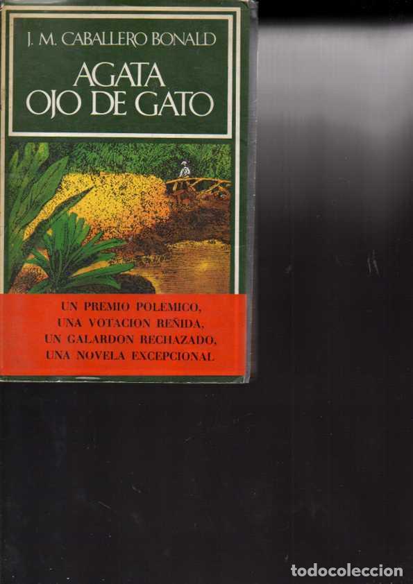 Libros: AGATA OJO DE GATO. - CABALLERO BONALD, J. M. - Foto 1