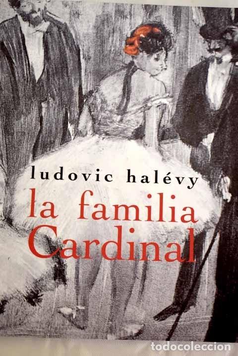 Libros: La familia Cardinal.- Hal&eacute;vy, Ludovic - Foto 1