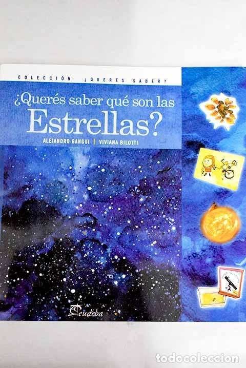 Libros: &iquest;Quer&eacute;s saber qu&eacute; son las estrellas?.- Gangui, Alejandro - Foto 1