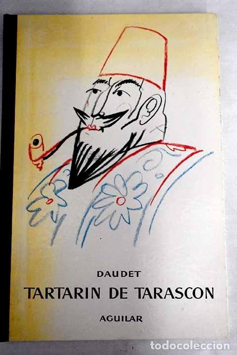 Libros: Tartar&iacute;n de Tarascon.- Daudet, Alphonse - Foto 1