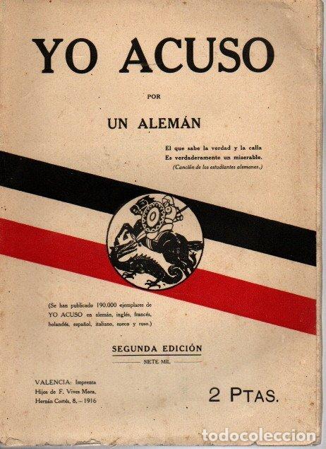Libros: YO ACUSO. - UN ALEMAN. - Foto 1