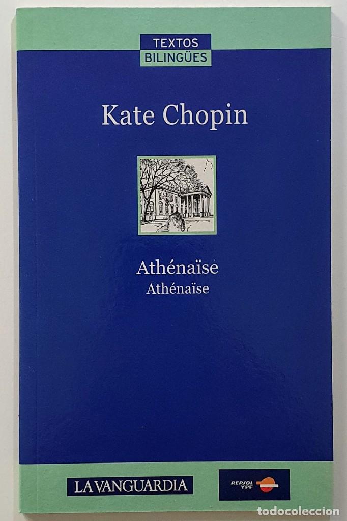 Libros: Athenaise - Kate Chopin - La Vanguardia - Bilingues (16) - Foto 1
