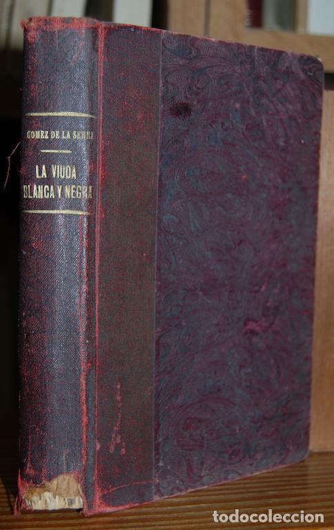 Libros: LA VIUDA BLANCA Y NEGRA. Primera edici&oacute;n - GOMEZ DE LA SERNA, Ram&oacute;n - Foto 1
