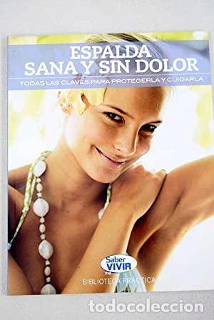 Libros: ESPALDA SANA Y SIN DOLOR - Varios Autores - Foto 1