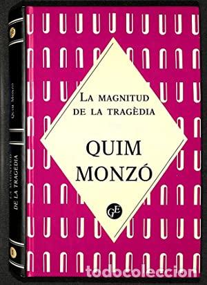 Libros: LA MAGNITUD DE LA TRAG&Egrave;DIA - Monz&oacute;,Quim - Foto 1