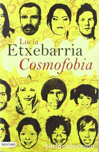 Libros: COSMOFOBIA - Etxebarr&iacute;a,Luc&iacute;a - Foto 1