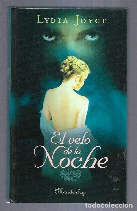 Libros: VELO DE LA NOCHE - EL - JOYCE, LYDIA - Foto 4