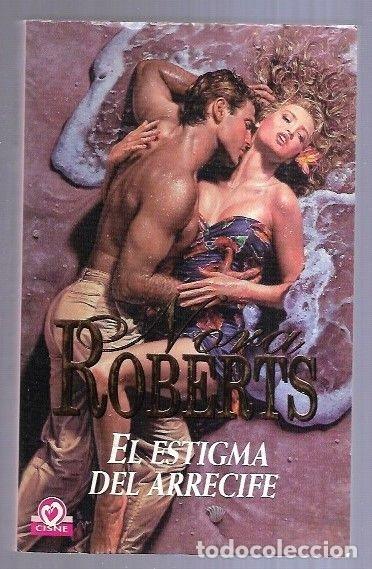 Libros: ESTIGMA DEL ARRECIFE - EL - ROBERTS, NORA - Foto 3