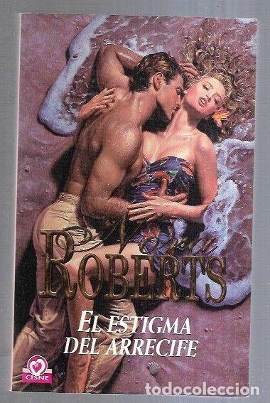 Libros: ESTIGMA DEL ARRECIFE - EL - ROBERTS, NORA - Foto 3